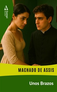 Unos Brazos - Machado de Assis - E-Book