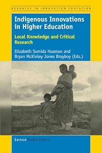 Indigenous Innovations in Higher Education - - E-Book