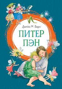 Питер Пэн - Джеймс Мэтью Барри - E-Book