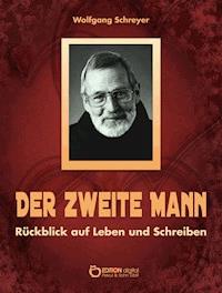 Der zweite Mann - Wolfgang Schreyer - E-Book