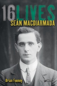 Seán MacDiarmada - Brian Feeney - E-Book