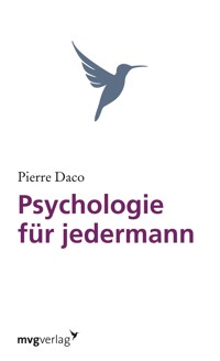 Psychologie für jedermann - Pierre Daco - E-Book
