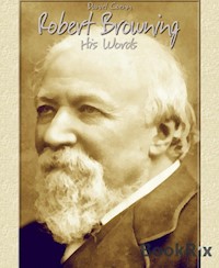 Robert Browning - Daniel Coenn - E-Book