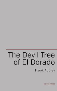 The Devil Tree of El Dorado - Frank Aubrey - E-Book