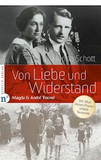 Von Liebe und Widerstand - Hanna Schott - E-Book