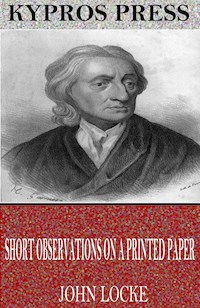 Short Observations on a Printed Paper - John Locke - E-Book