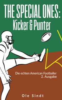 The Special Ones: Kicker & Punter - Ole Sindt - E-Book