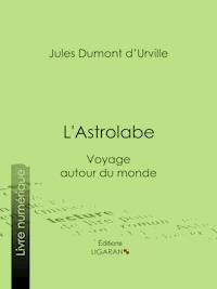L'Astrolabe - Jules Dumont d'Urville - E-Book