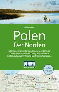 DuMont Reise-Handbuch Reiseführer Polen, Der Norden, Ostseeküste - Izabella Gawin - E-Book