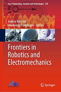 Frontiers in Robotics and Electromechanics - - E-Book