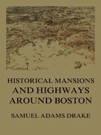 History of Middlesex County, Massachusetts - Samuel Adams Drake - E-Book