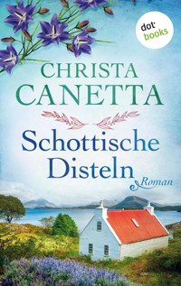 Schottische Disteln - Christa Canetta - E-Book