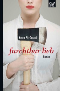 Furchtbar lieb - Helen FitzGerald - E-Book + Hörbuch