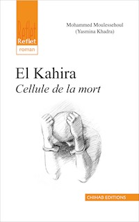 El Kahira - Yasmina Khadra - E-Book