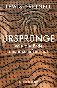 Ursprünge - Lewis Dartnell - E-Book
