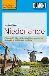 DuMont Reise-Taschenbuch Reiseführer Niederlande - Reinhard Tiburzy - E-Book