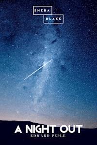 A Night Out - Edward Peple - E-Book