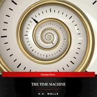 The Time Machine - H G Wells - Hörbuch