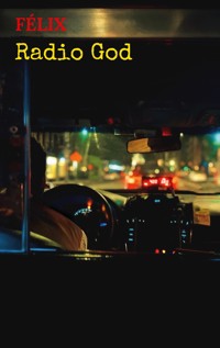 Radio God - Felix - E-Book