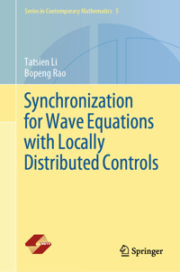 Synchronization for Wave Equations with Locally Distributed Controls - Tatsien Li - E-Book