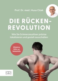 Die Rückenrevolution - Musa Citak - E-Book