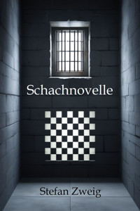 Schachnovelle - Zweig Stefan - E-Book
