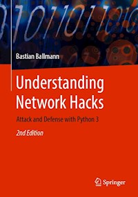 Understanding Network Hacks - Bastian Ballmann - E-Book