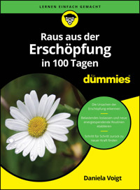Raus aus der Erschöpfung in 100 Tagen für Dummies - Daniela Voigt - E-Book