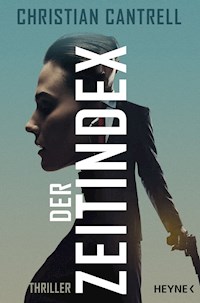 Der Zeitindex - Christian Cantrell - E-Book
