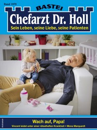 Chefarzt Dr. Holl 1979 - Mona Marquardt - E-Book
