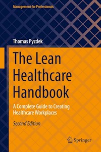 The Lean Healthcare Handbook - Thomas Pyzdek - E-Book