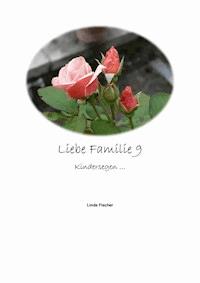 Liebe Familie 9 - Linda Fischer - E-Book