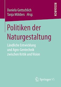 Politiken der Naturgestaltung -  - E-Book