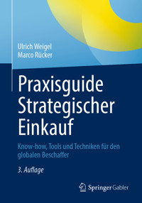 Praxisguide Strategischer Einkauf - Ulrich Weigel - E-Book