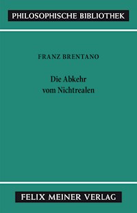 Die Abkehr vom Nichtrealen - Franz Brentano - E-Book