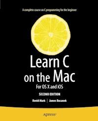 Learn C on the Mac - David Mark - E-Book
