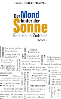 Der Mond hinter der Sonne - Rafael Robert Pilsczek - E-Book