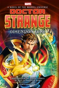 Doctor Strange: Dimension War - James Lovegrove - E-Book