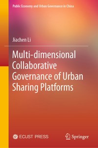 Multi-dimensional Collaborative Governance of Urban Sharing Platforms - Jiachen Li - E-Book