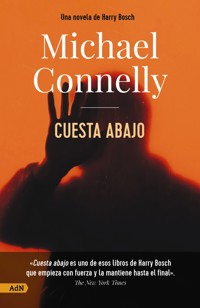 Cuesta abajo [AdN] - Michael Connelly - E-Book