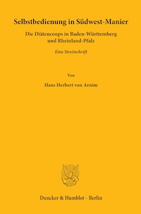 Selbstbedienung in Südwest-Manier. - Hans Herbert von Arnim - E-Book