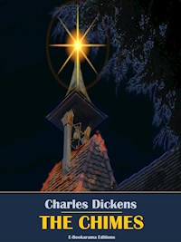 The Chimes - Charles Dickens - E-Book