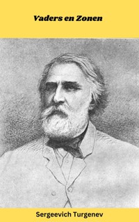 Vaders en Zonen - Sergeevich Turgenev - E-Book