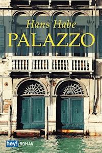Palazzo - Hans Habe - E-Book