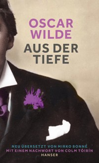 Aus der Tiefe - Oscar Wilde - E-Book
