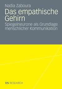 Das empathische Gehirn - Nadia Zaboura - E-Book