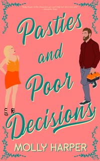 Pasties and Poor Decisions - Molly Harper - E-Book