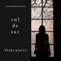 Cul de Sac (A Chloe Fine Psychological Suspense Mystery—Book 3) - Blake Pierce - Hörbuch