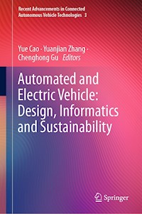Automated and Electric Vehicle: Design, Informatics and Sustainability -  - E-Book