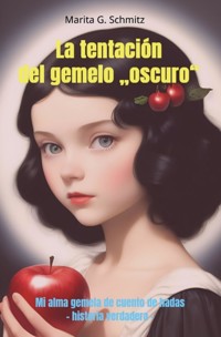 La tentación del gemelo "oscuro" - Marita G. Schmitz - E-Book
